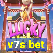 v7s bet